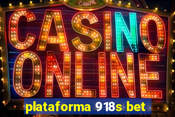 plataforma 918s bet